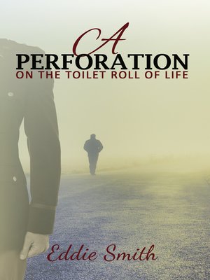 cover image of A Perforation-On the Toilet Roll of Life